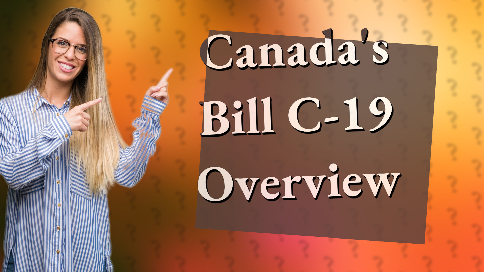 Canada's Bill C-19 Overview