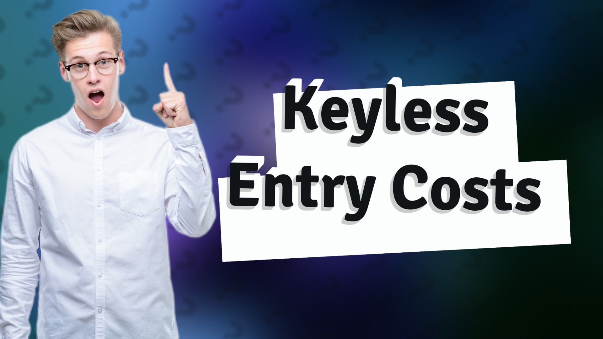 Keyless Entry Costs