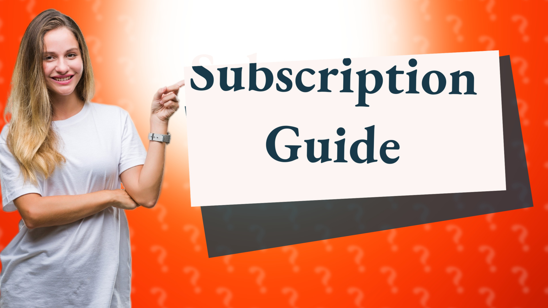 Subscription Guide