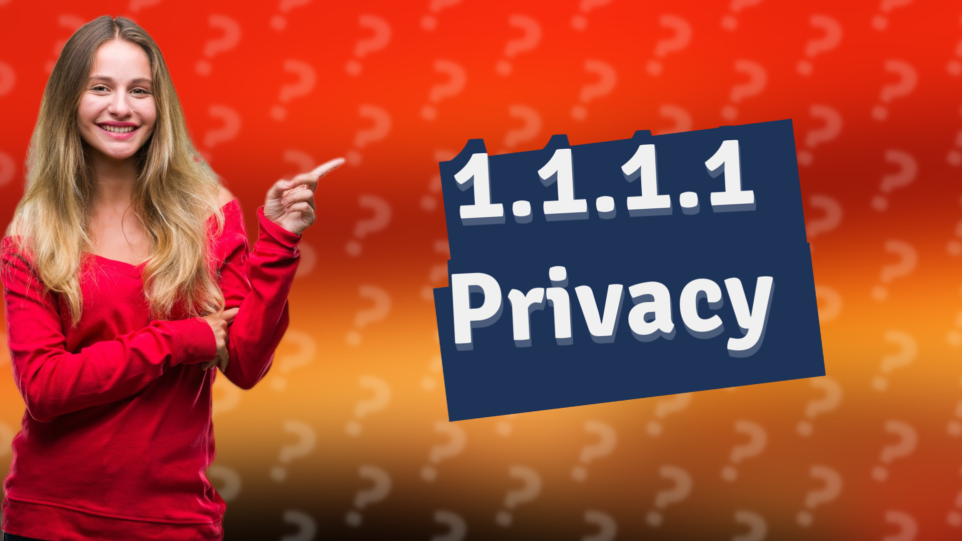 1.1.1.1 Privacy