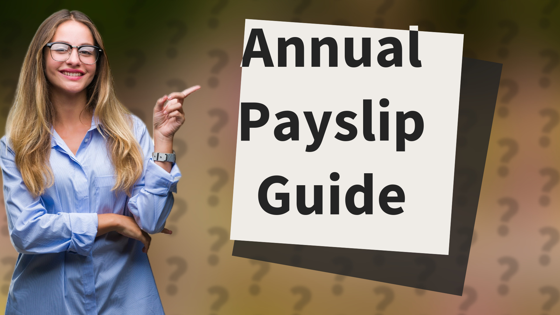 Annual Payslip Guide