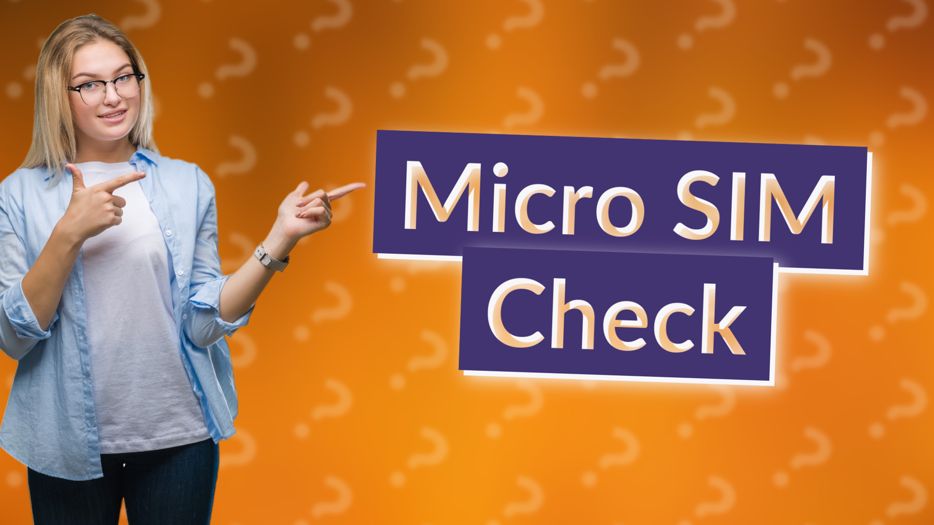 Micro SIM Check