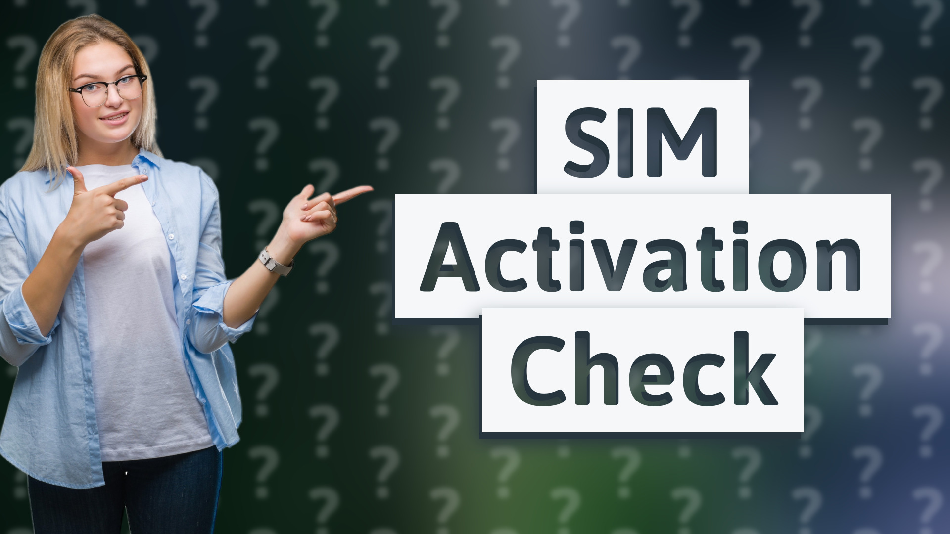 SIM Activation Check