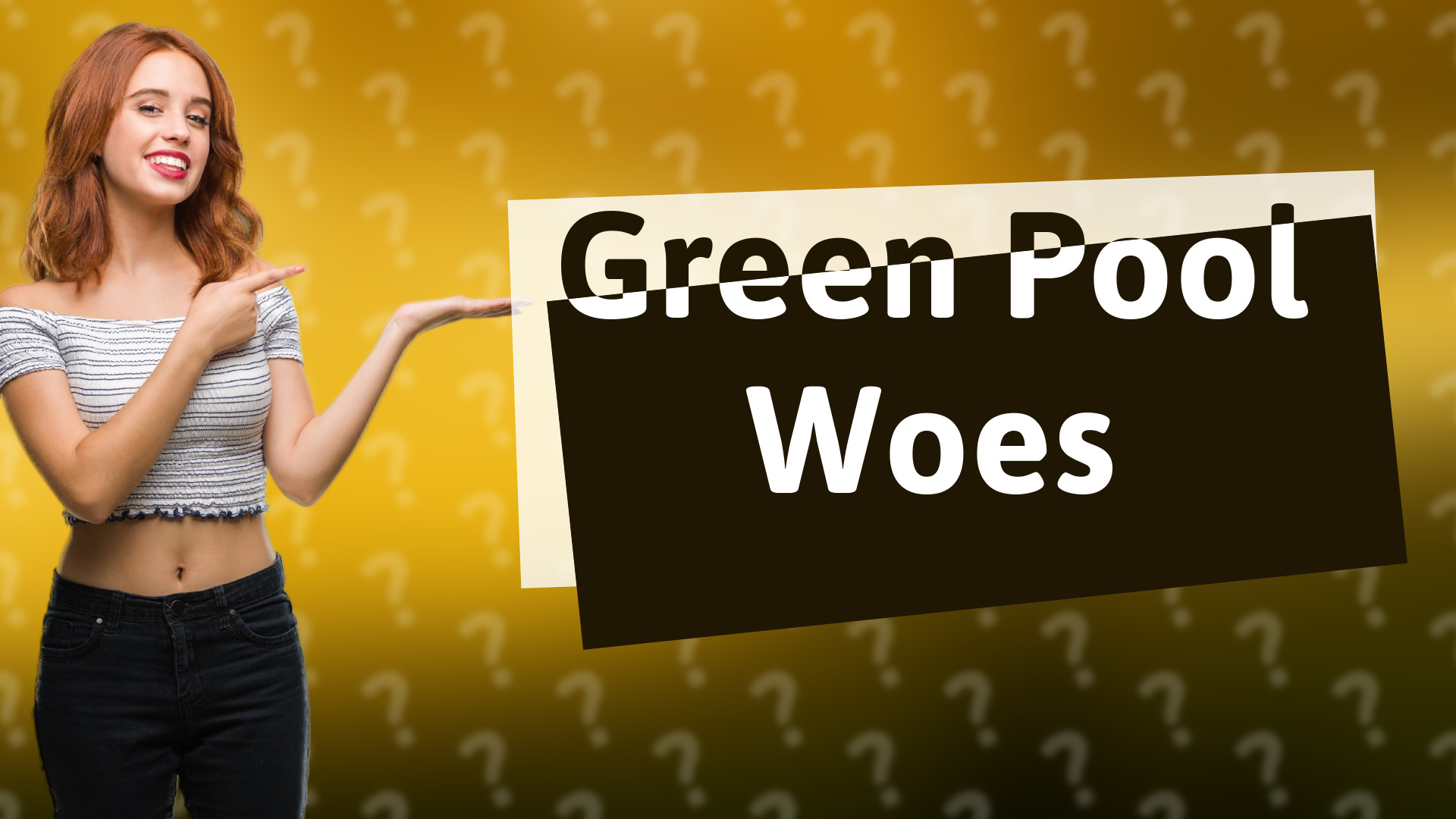 Green Pool Woes