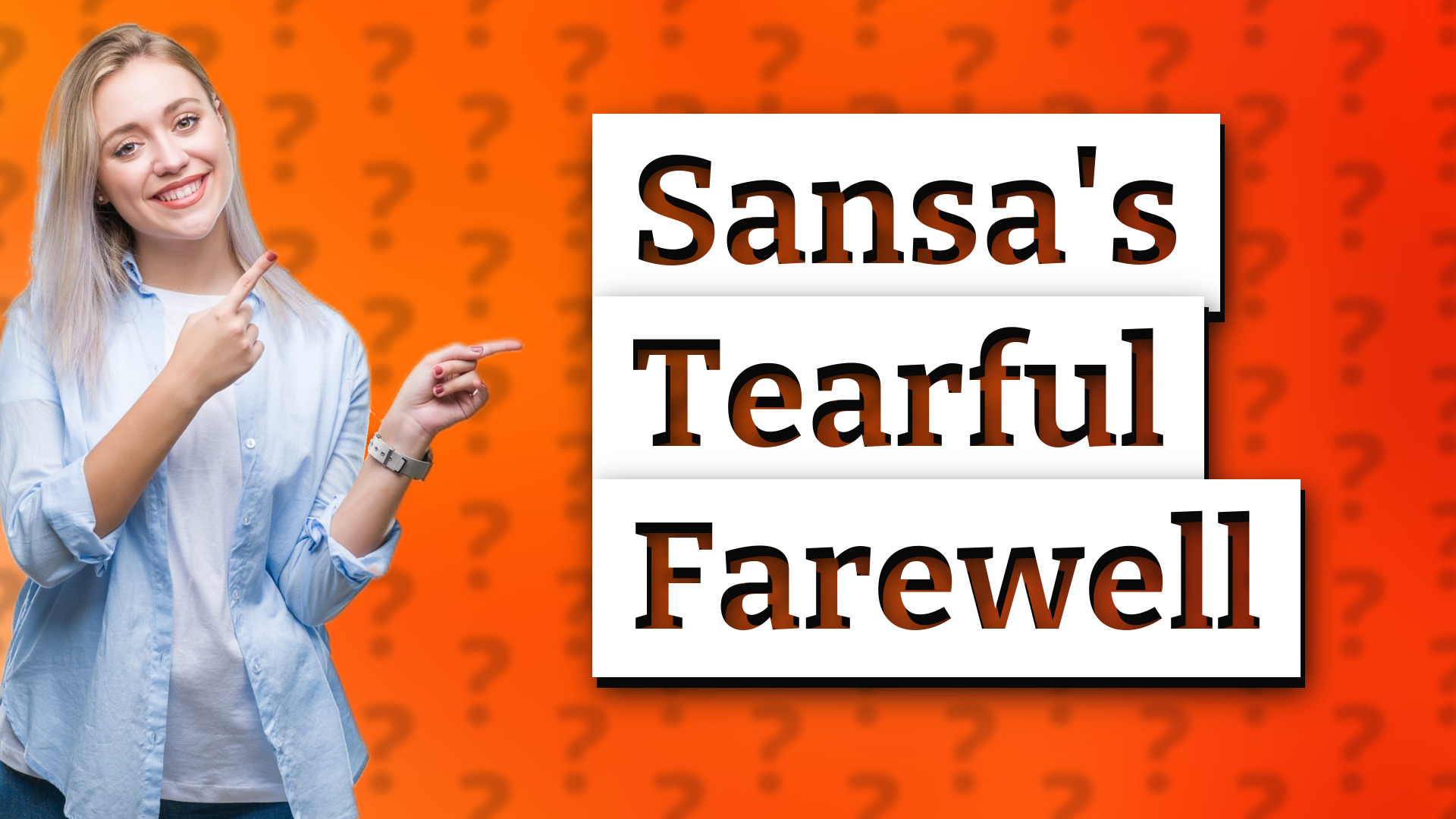 Sansa's Tearful Farewell