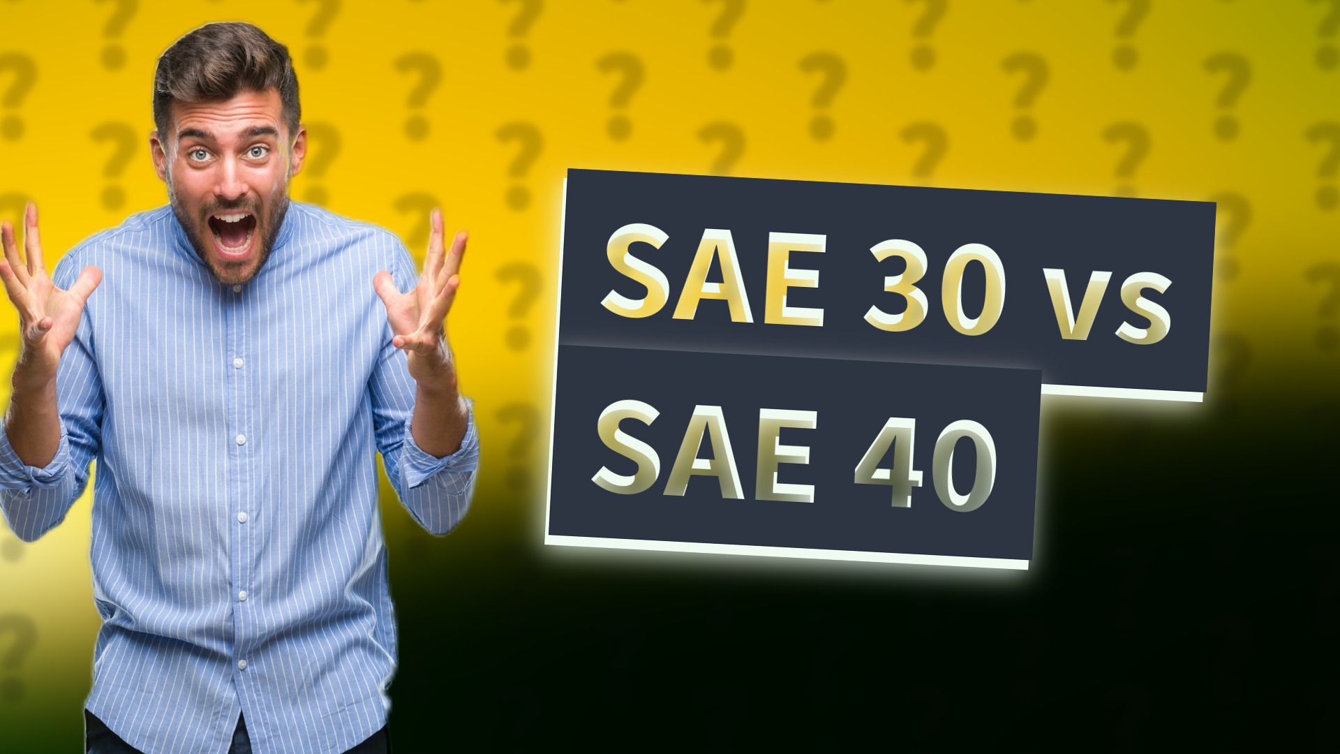 SAE 30 vs SAE 40