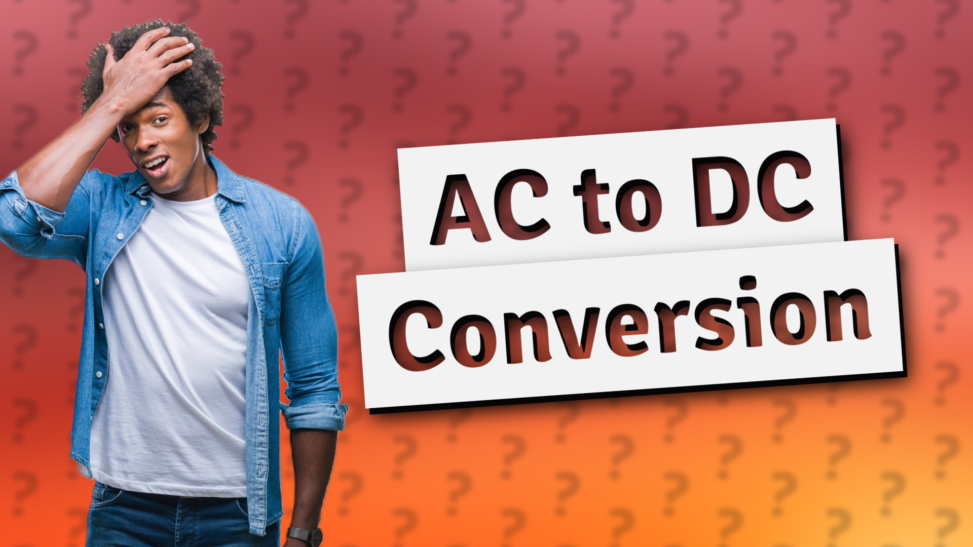 AC to DC Conversion