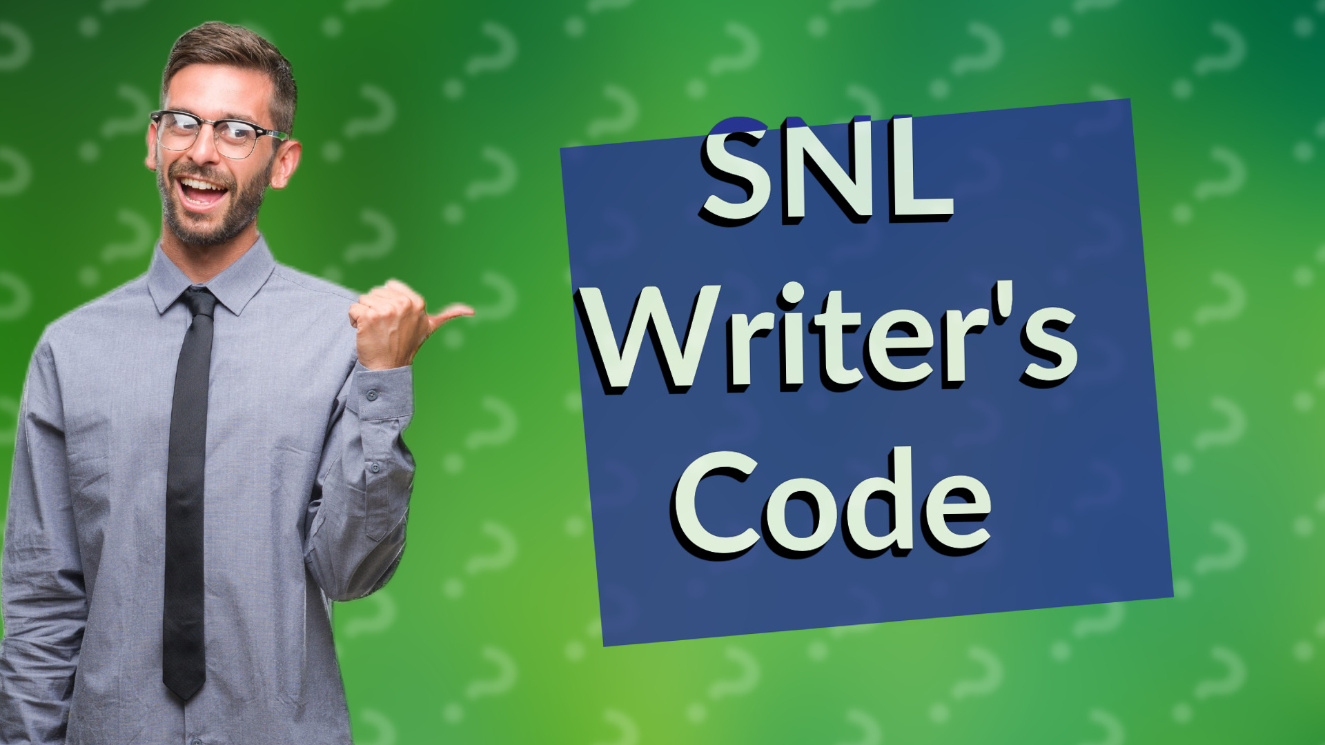 SNL Writer's Code
