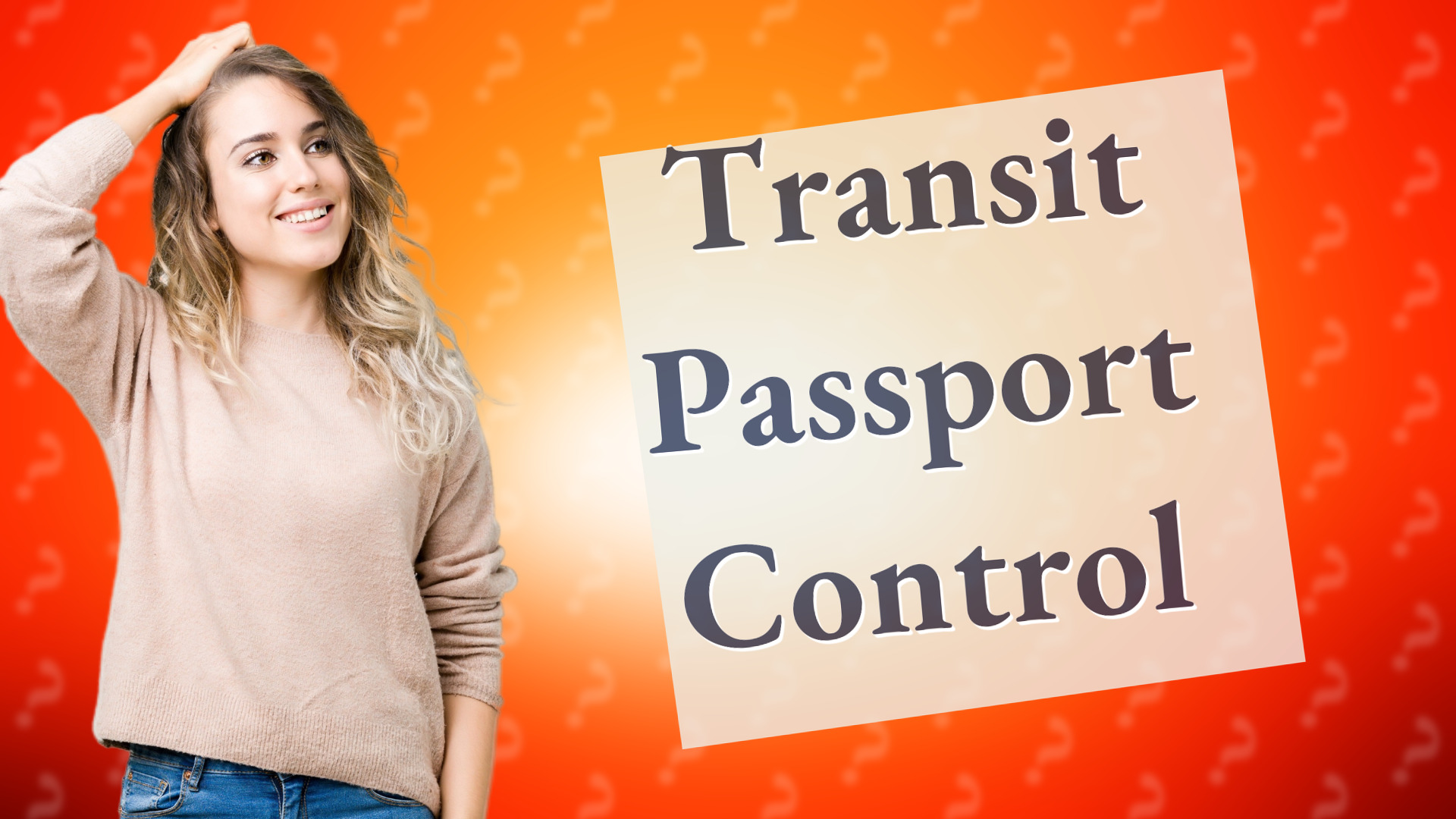 Transit Passport Control