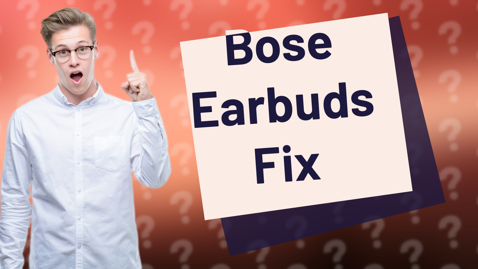 Bose Earbuds Fix