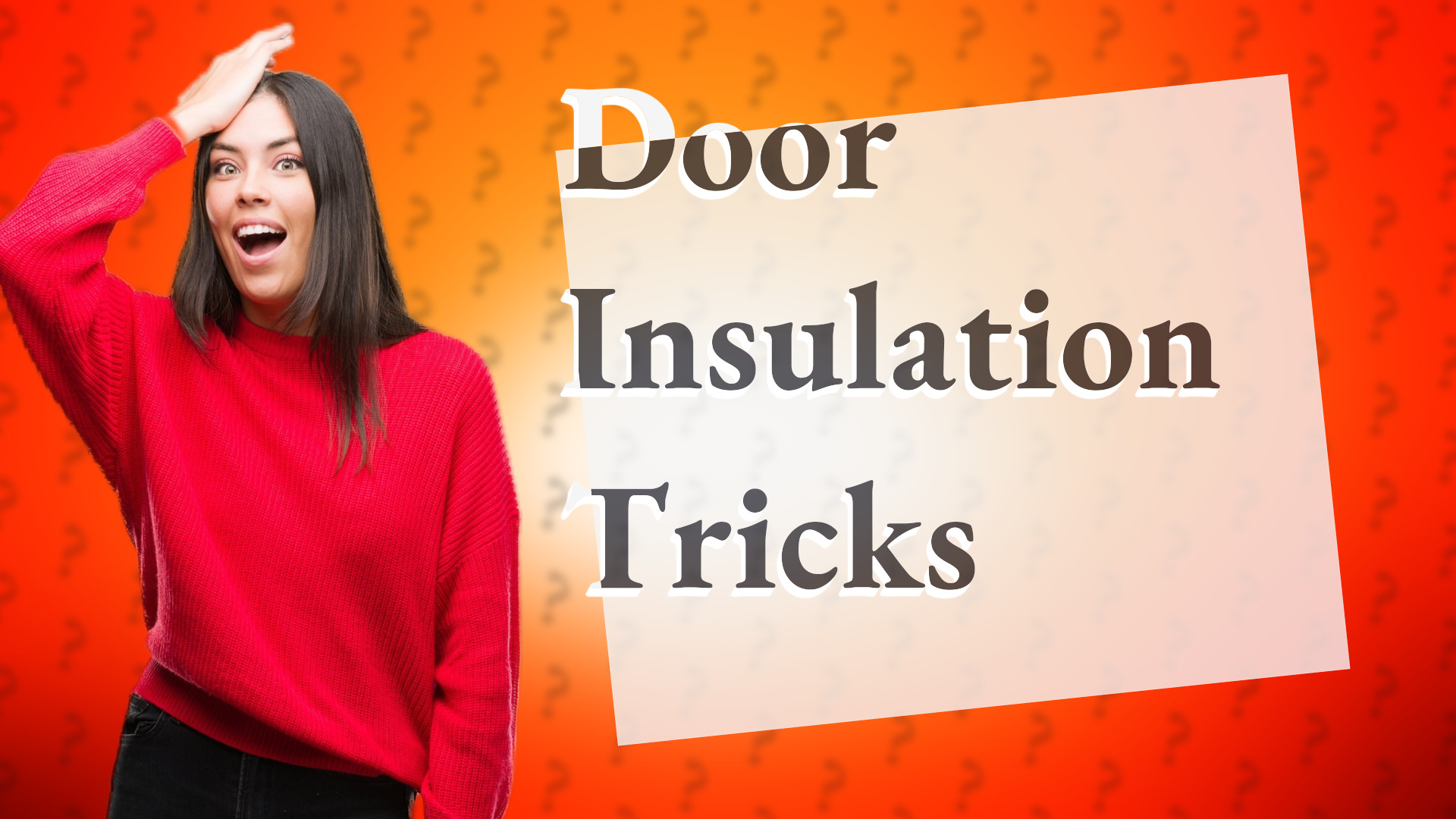 Door Insulation Tricks