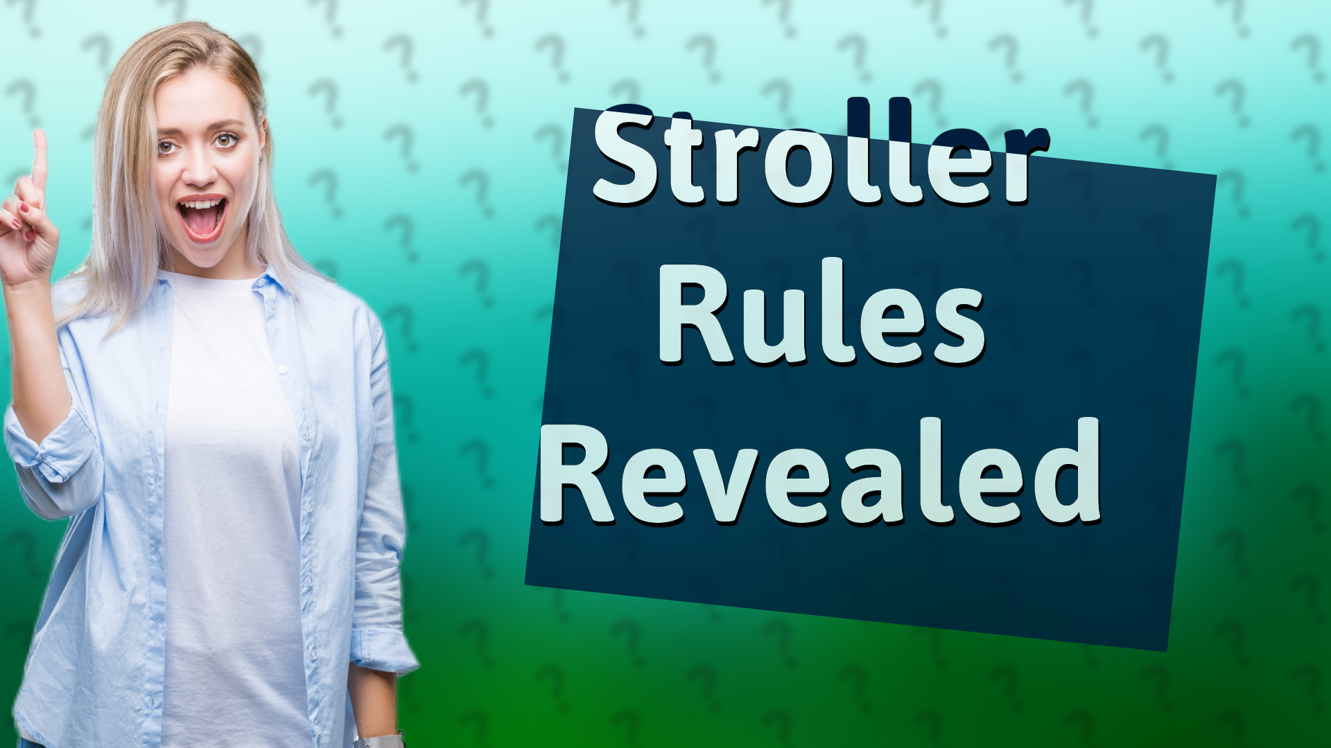 Stroller Rules Revealed