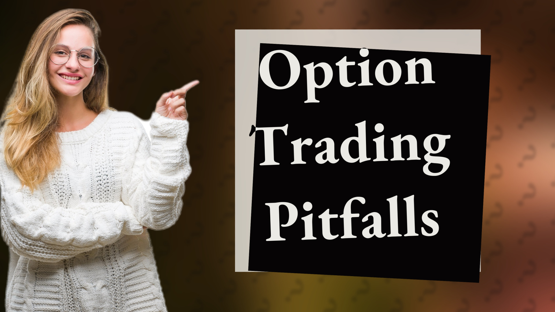 Option Trading Pitfalls