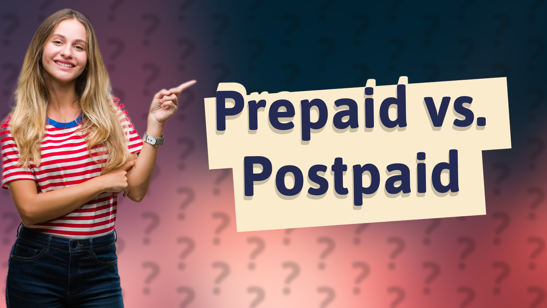 Prepaid vs. Postpaid