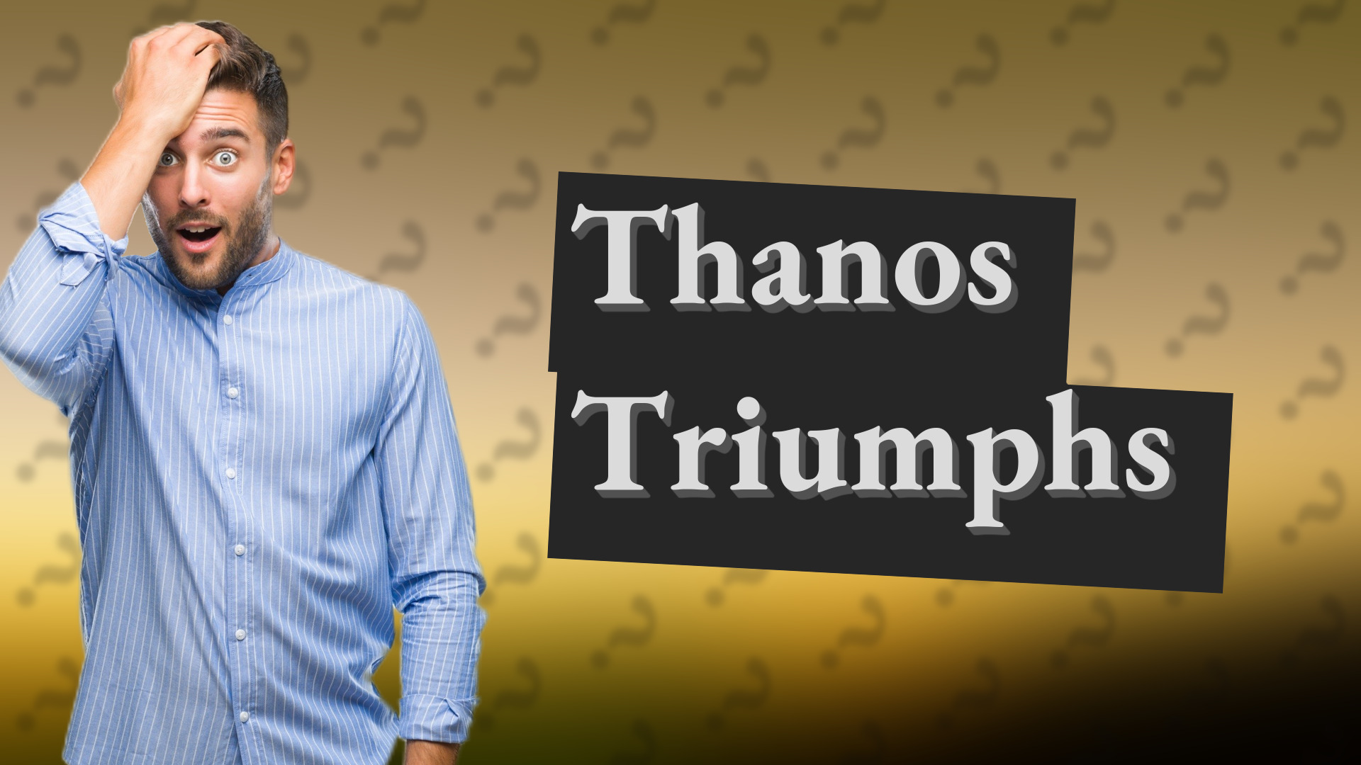 Thanos Triumphs