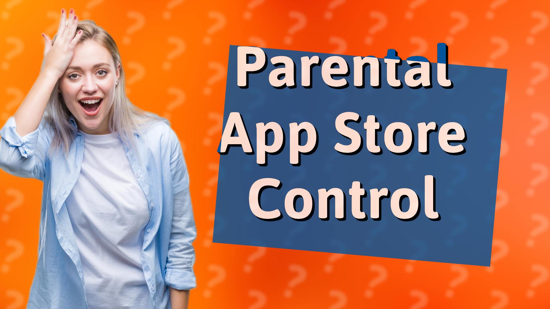 Parental App Store Control
