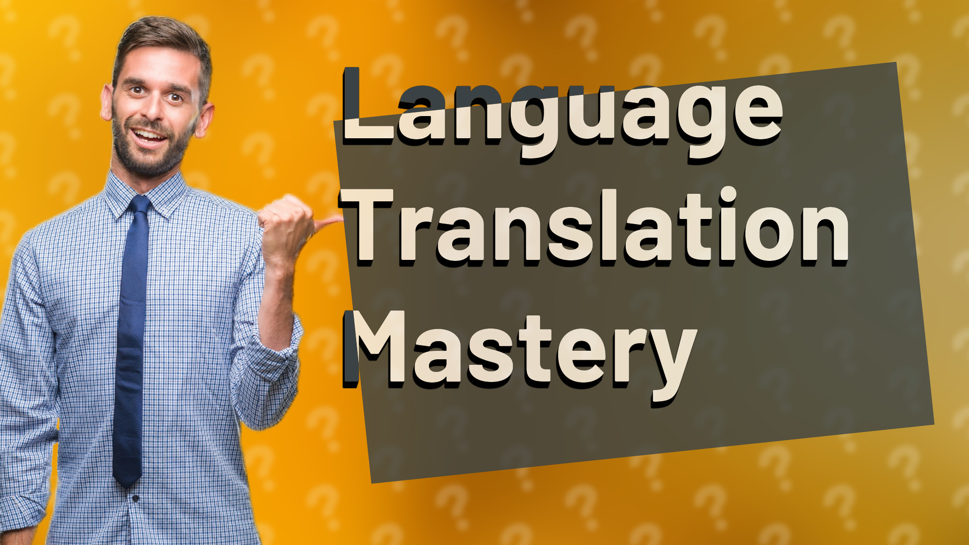 Language Translation Mastery