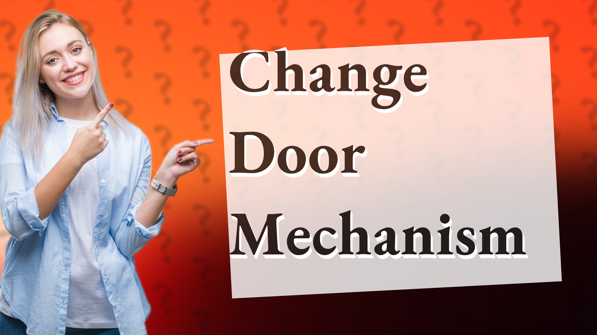 Change Door Mechanism