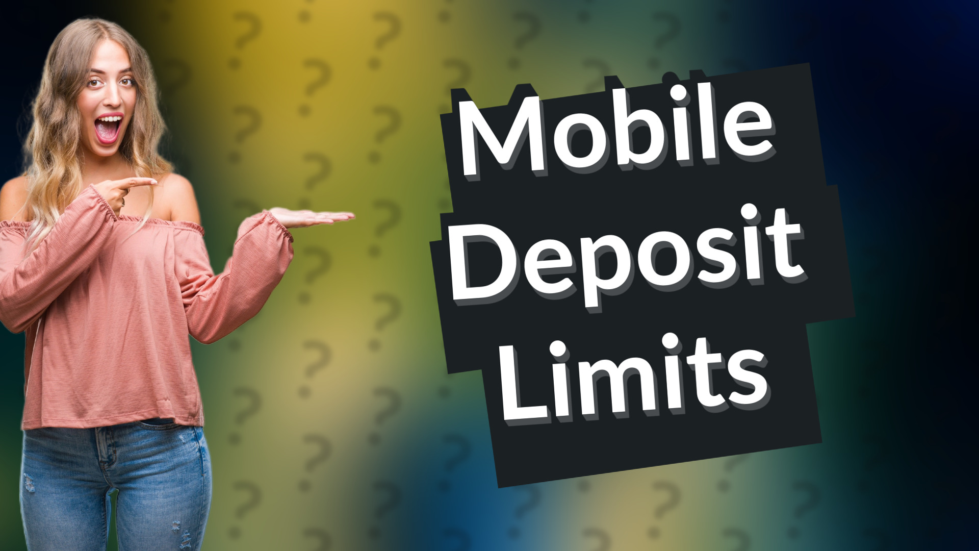 Mobile Deposit Limits