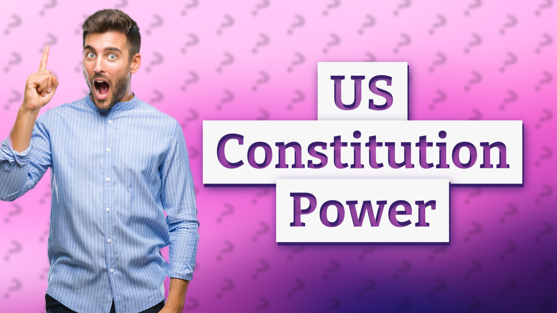 US Constitution Power