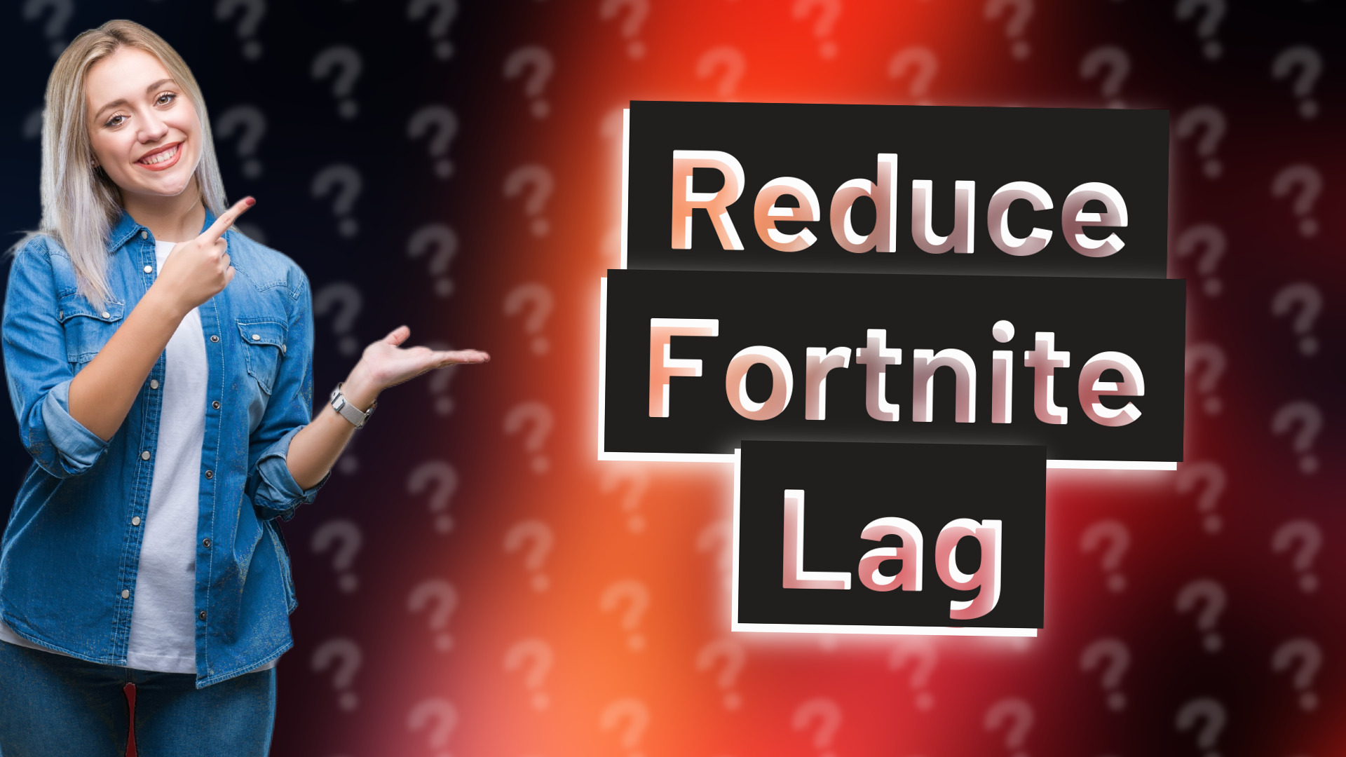Reduce Fortnite Lag