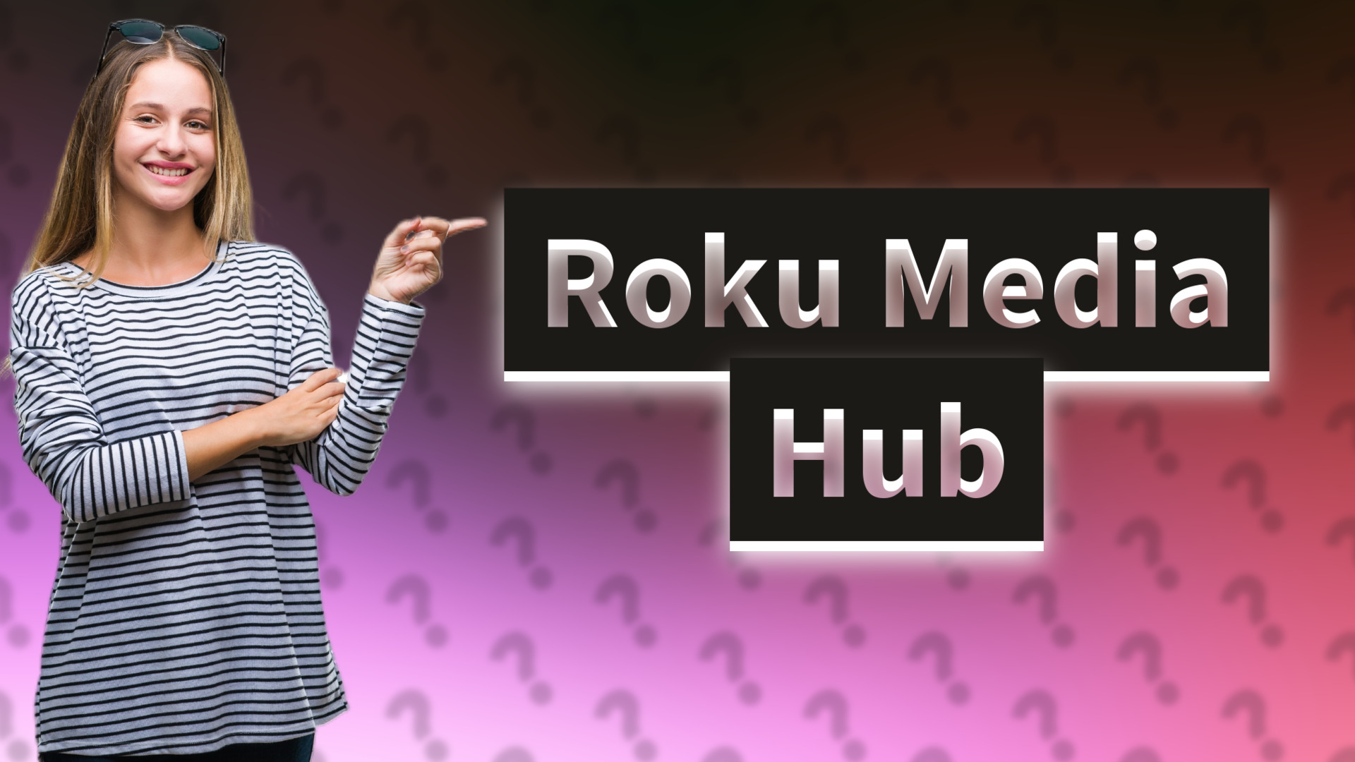Roku Media Hub