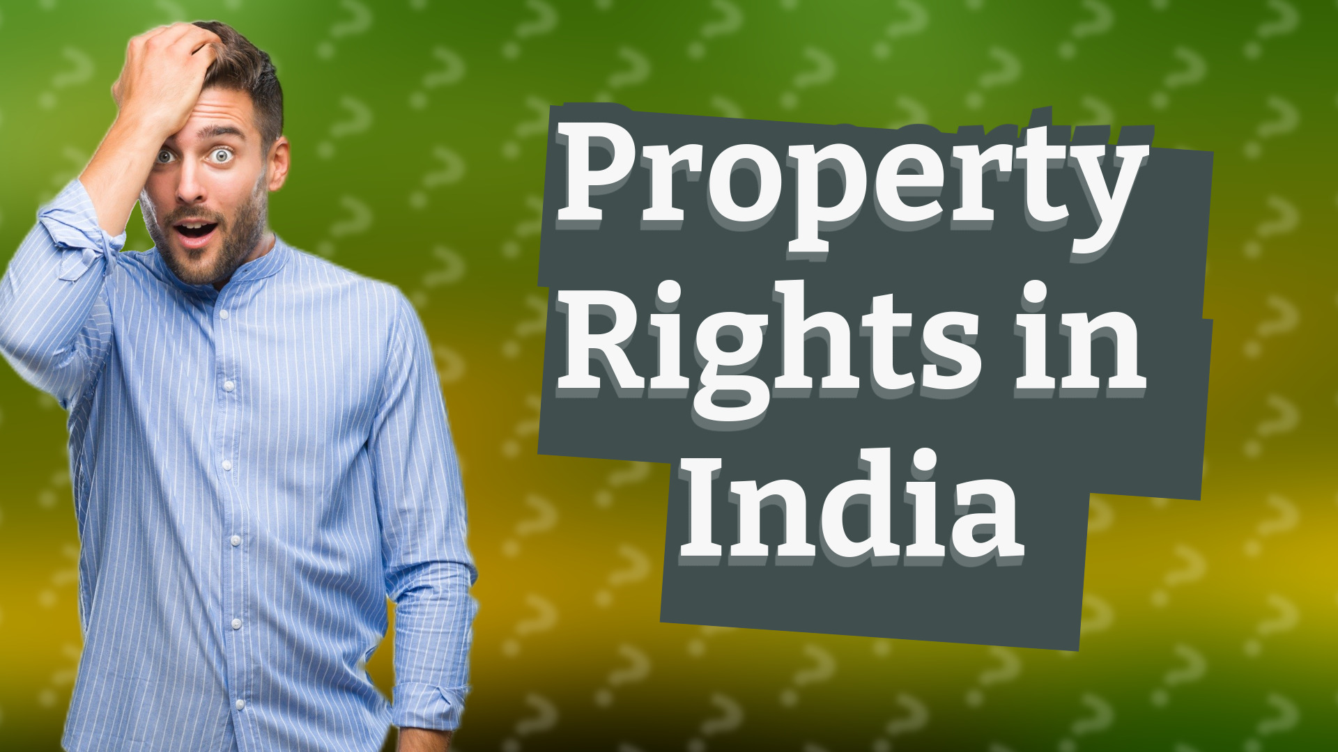 Property Rights in India