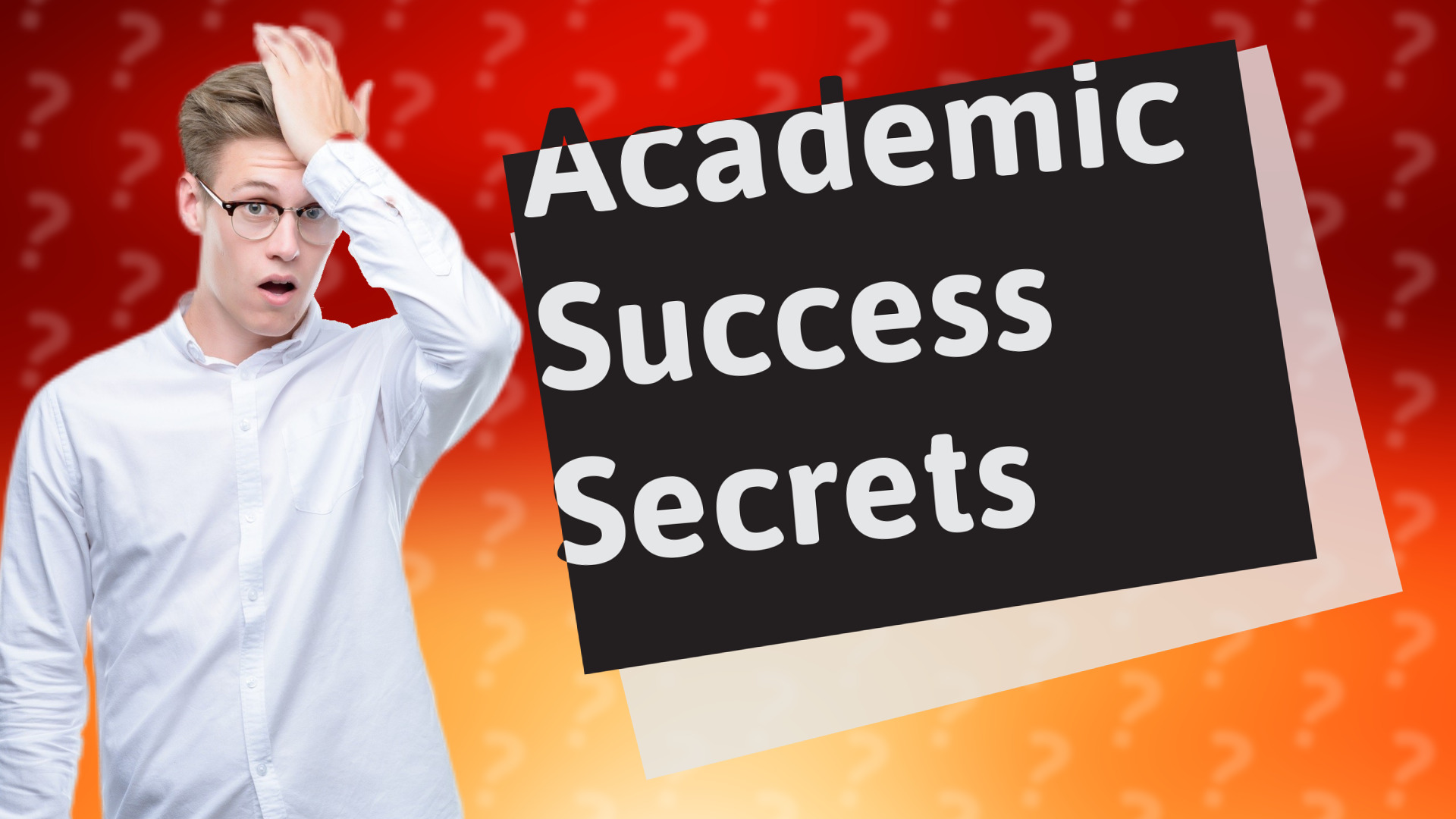 Academic Success Secrets