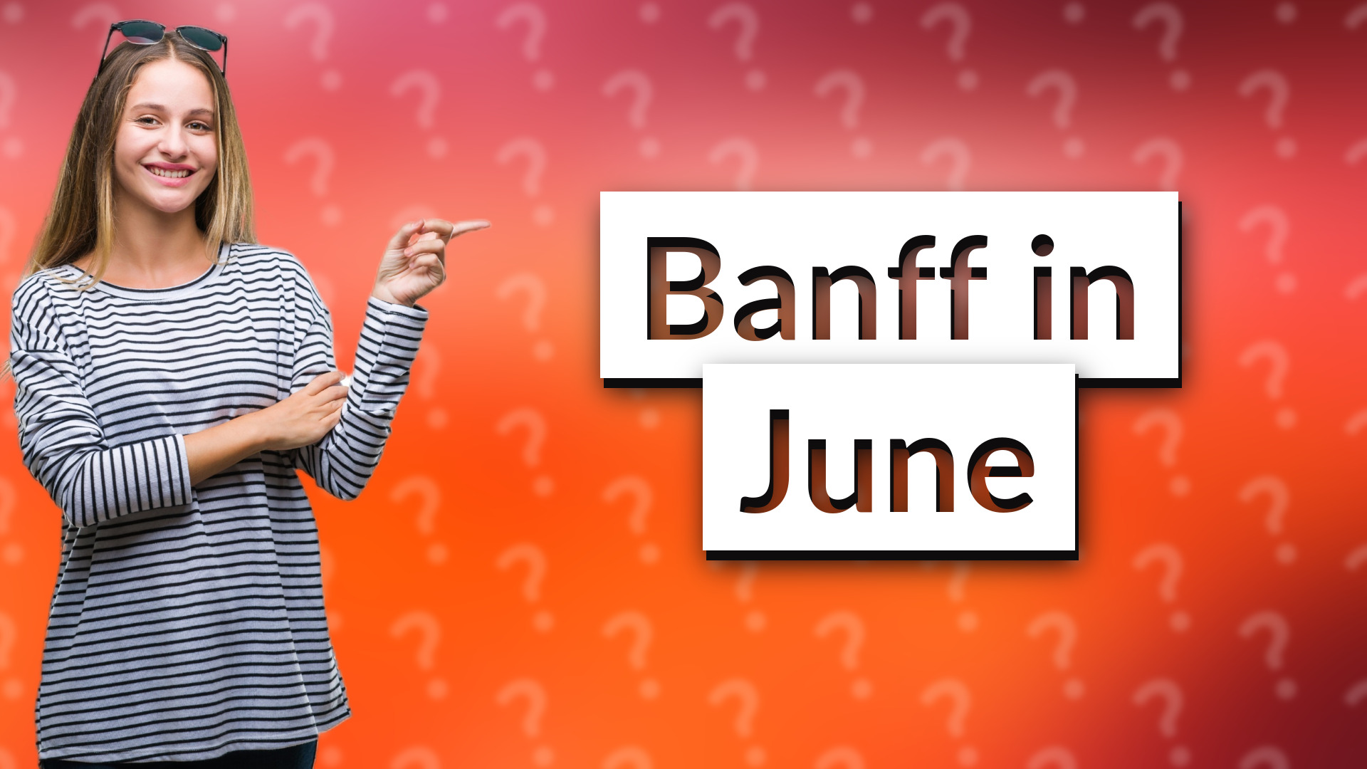 Banff in June