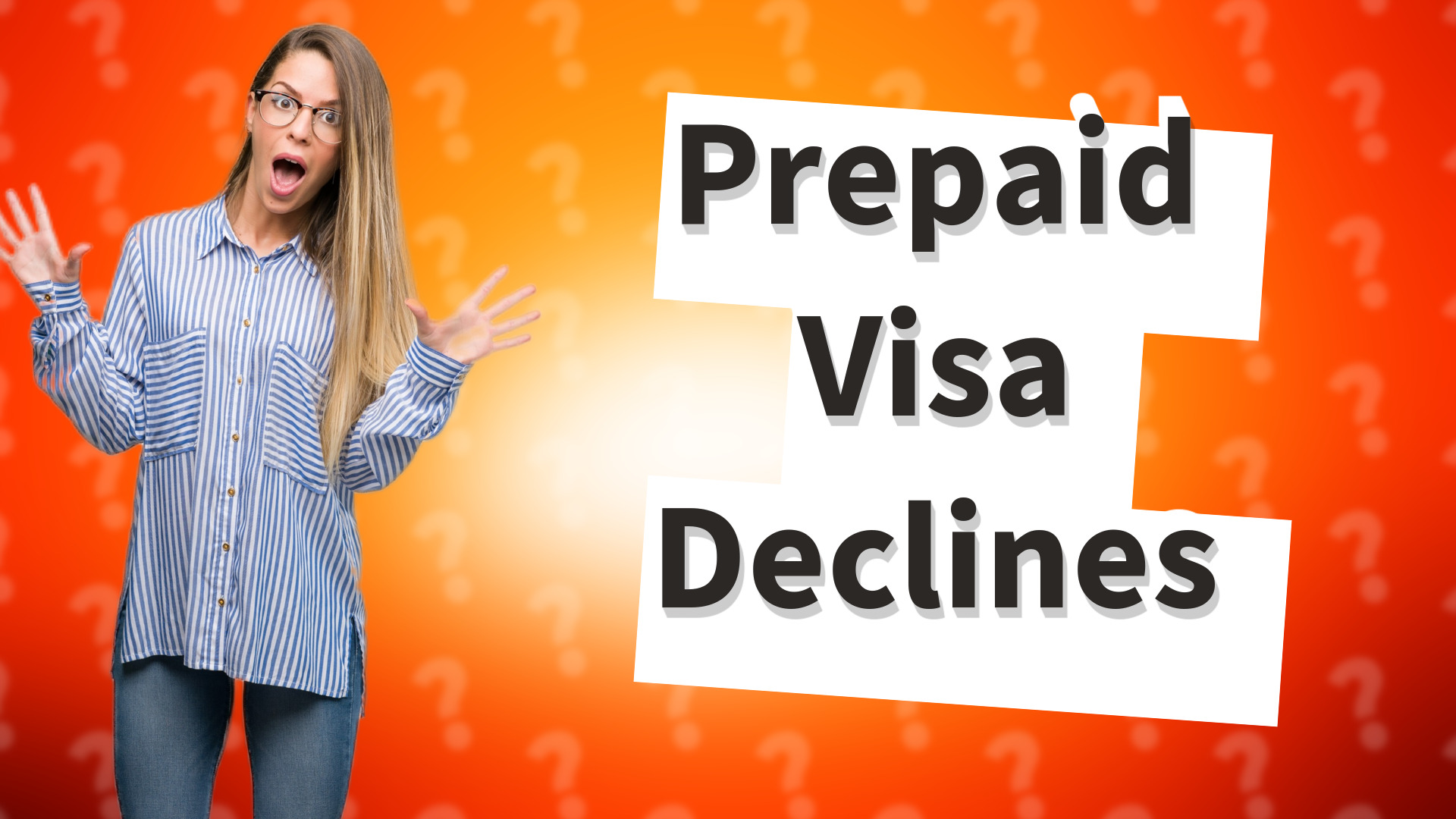 Prepaid Visa Declines