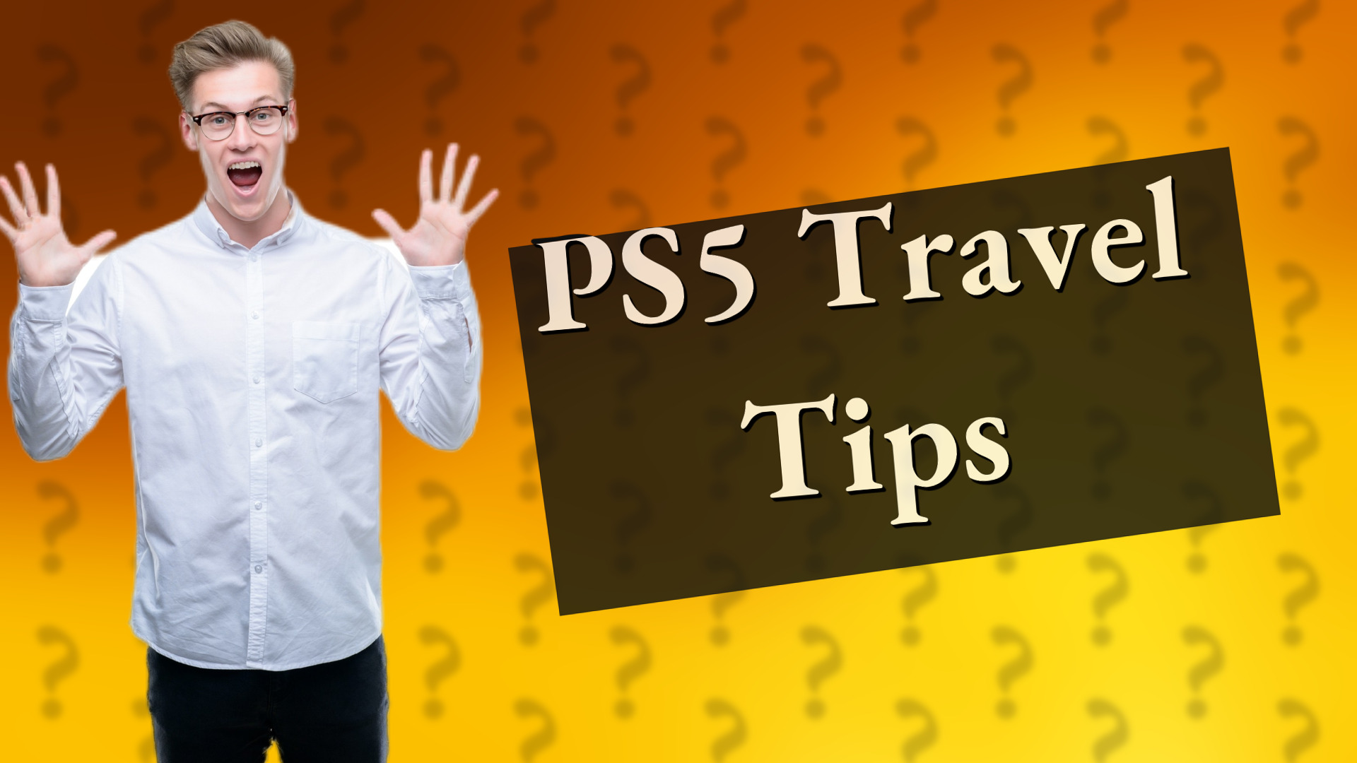 PS5 Travel Tips
