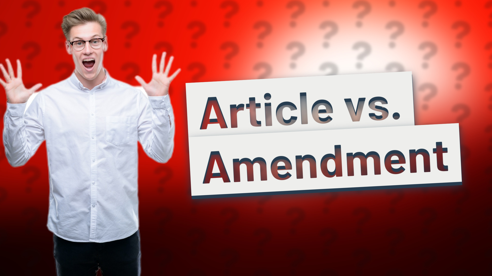 Article vs. Amendment