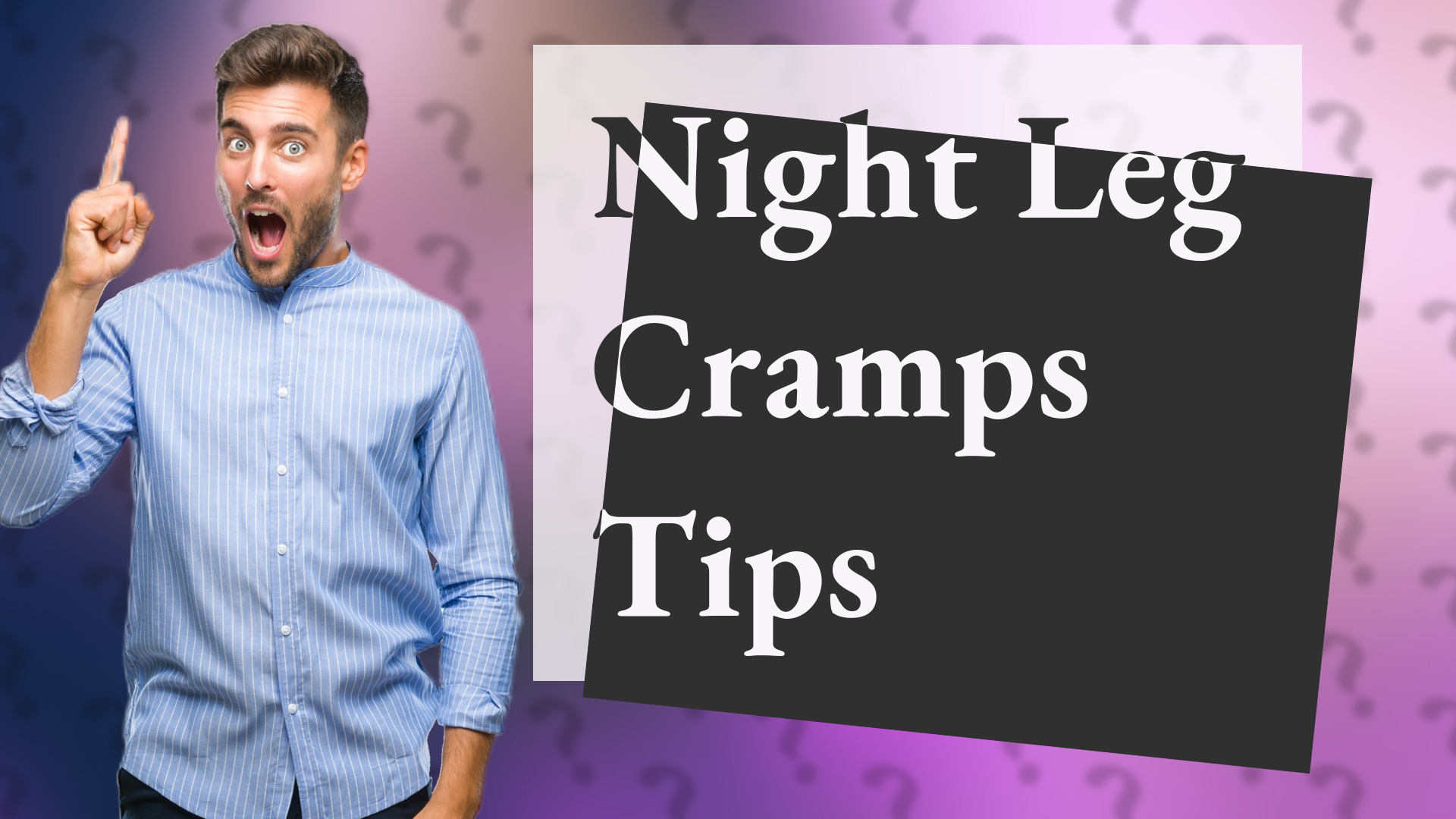 Night Leg Cramps Tips