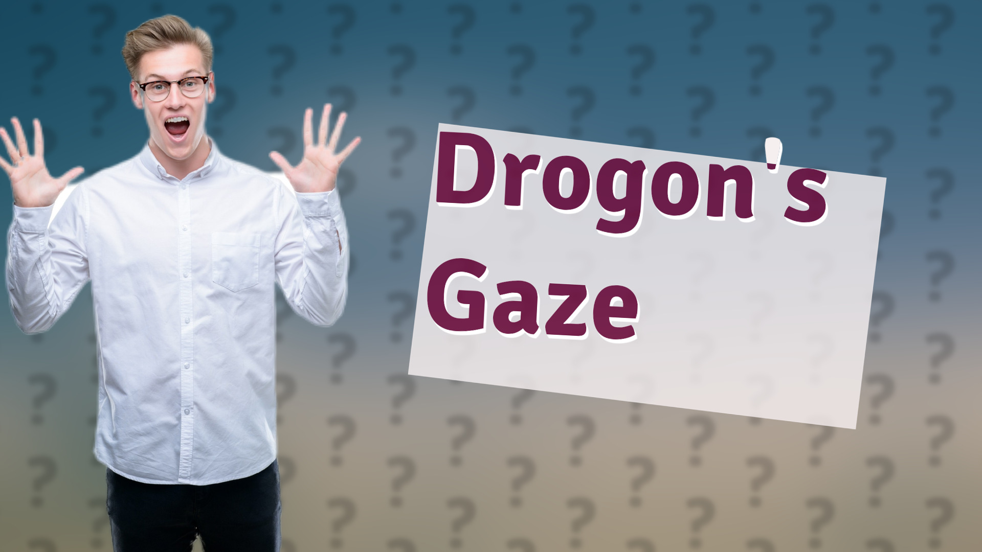 Drogon's Gaze