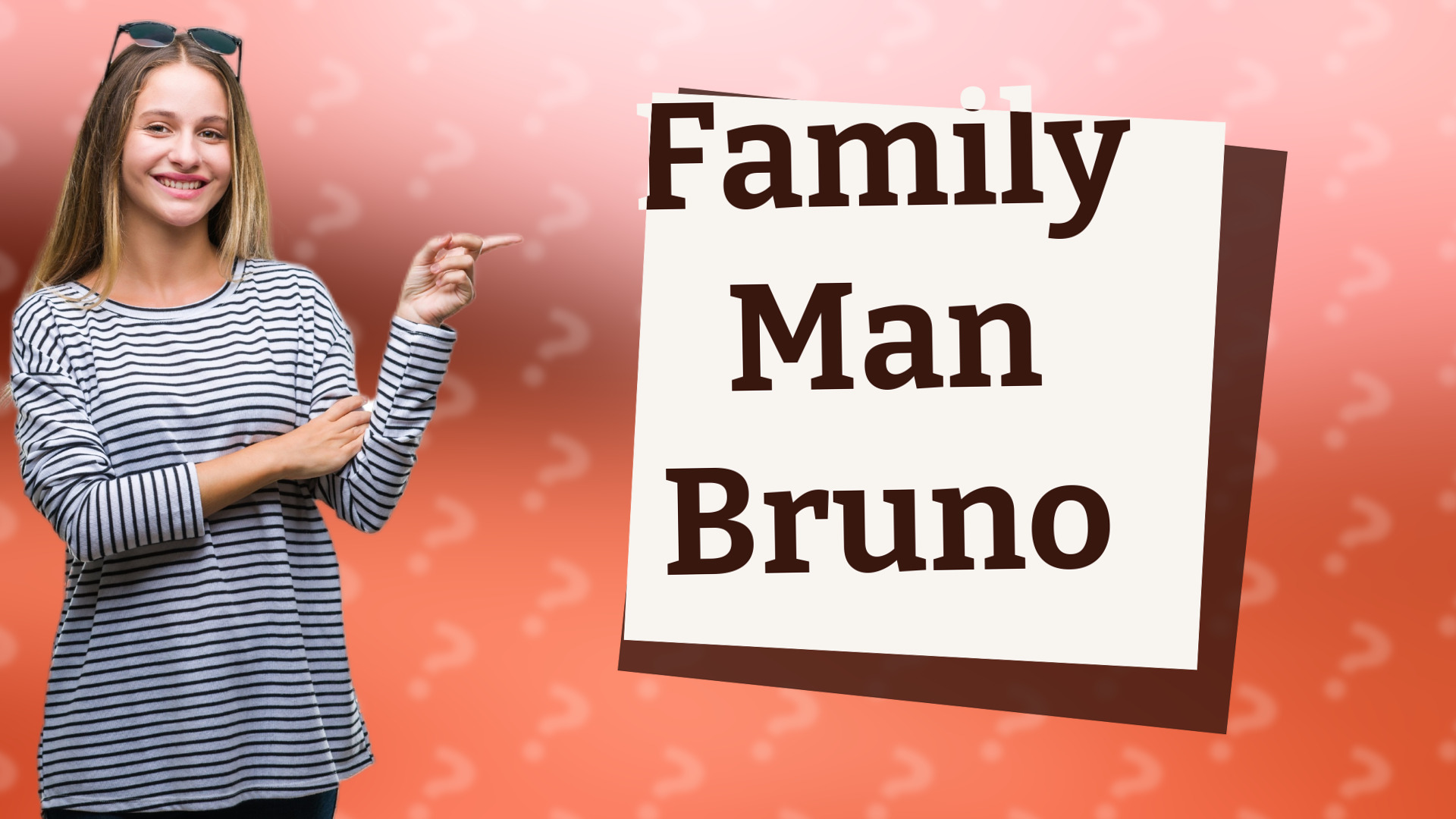 Family Man Bruno
