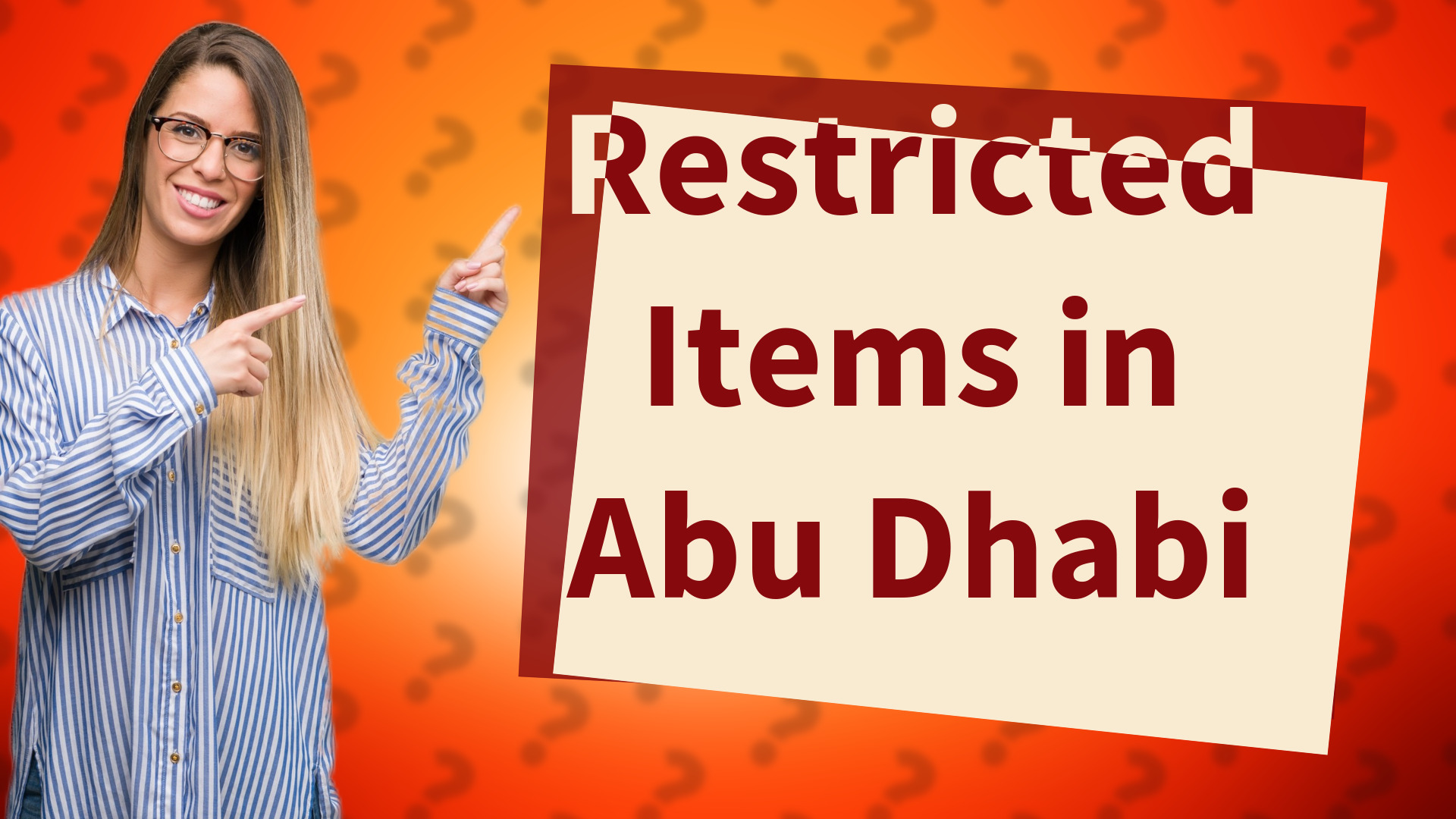 Restricted Items in Abu Dhabi