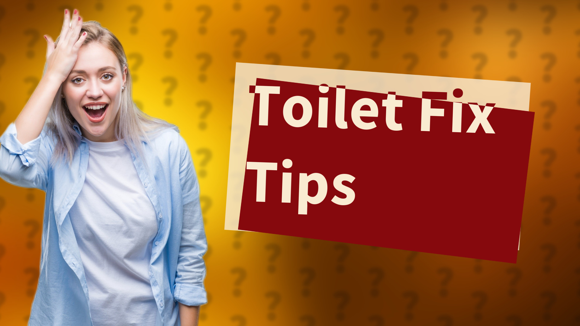 Toilet Fix Tips