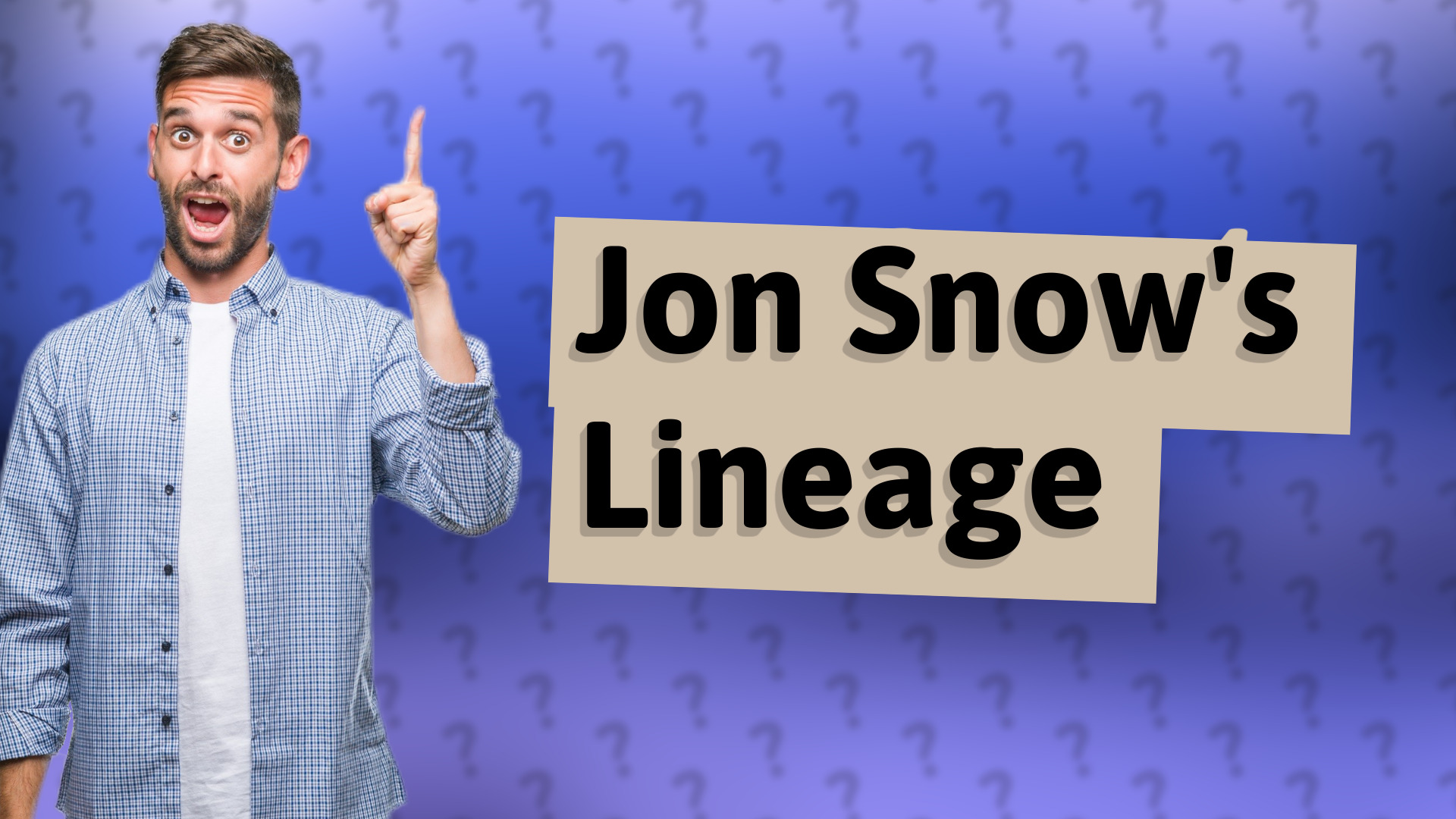 Jon Snow's Lineage