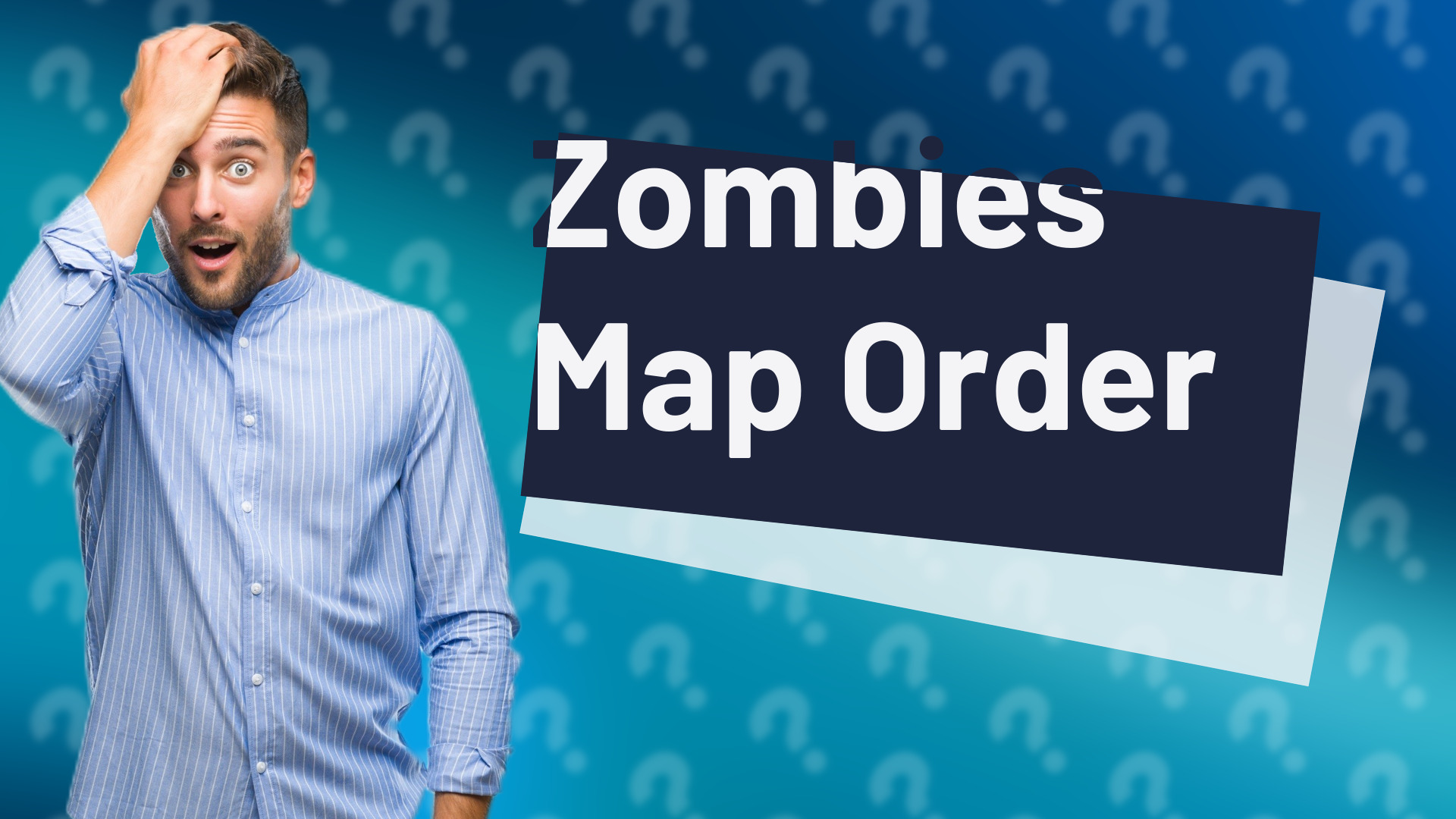 Zombies Map Order