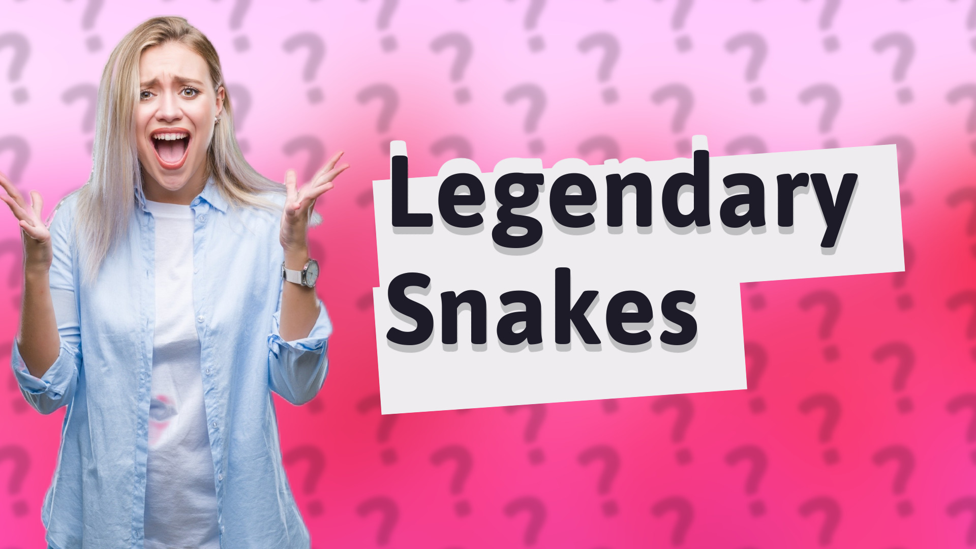 Legendary Snakes
