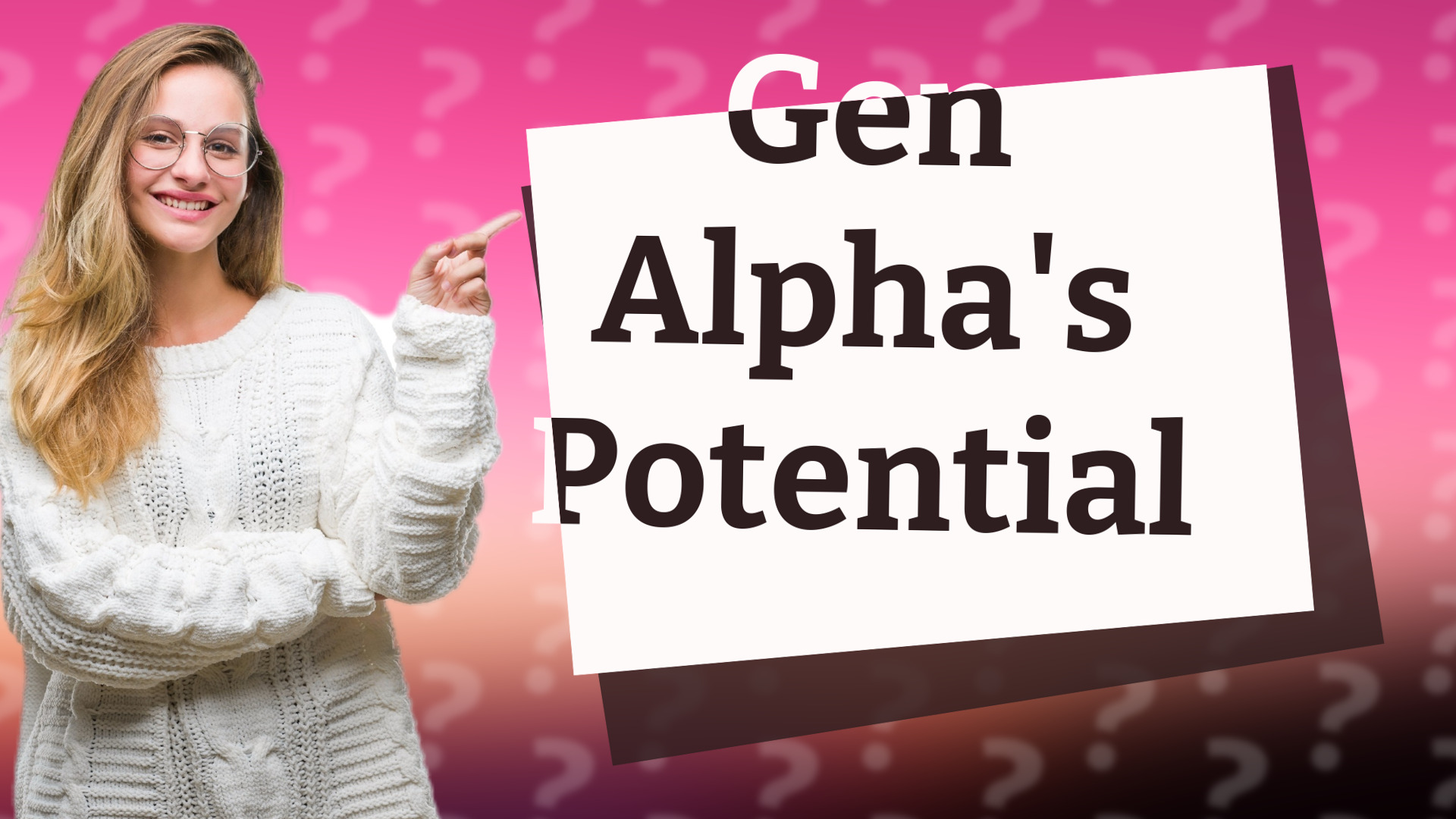 Gen Alpha's Potential
