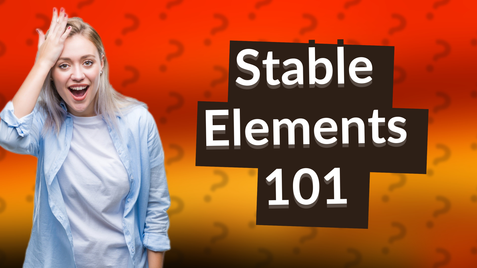Stable Elements 101