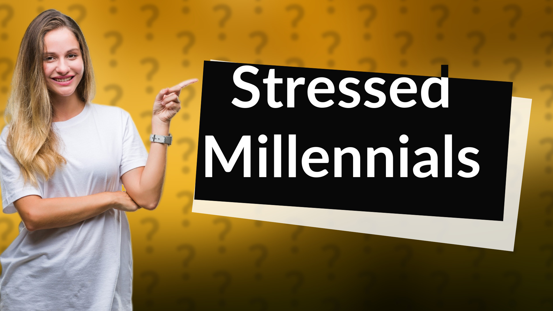 Stressed Millennials