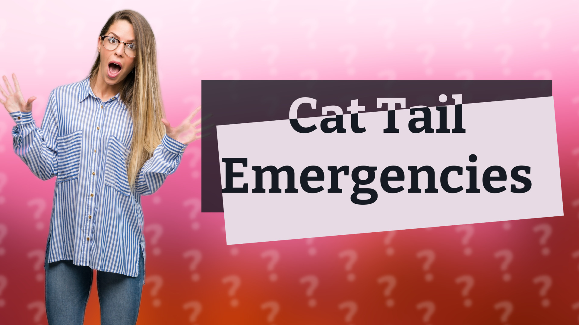 Cat Tail Emergencies