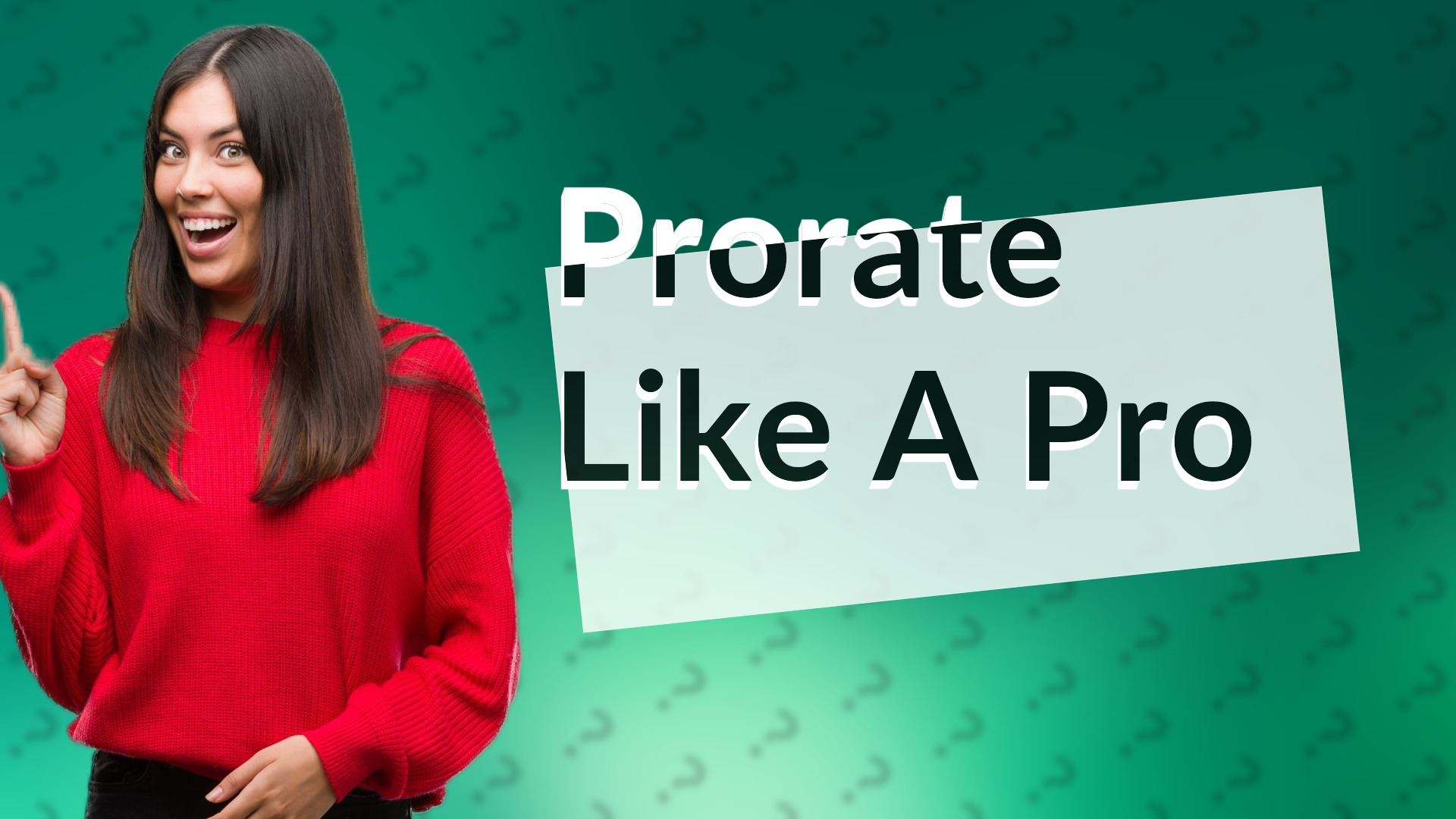 Prorate Like A Pro