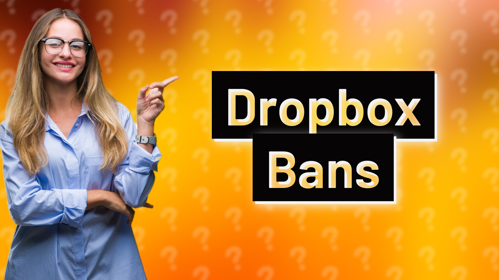 Dropbox Bans