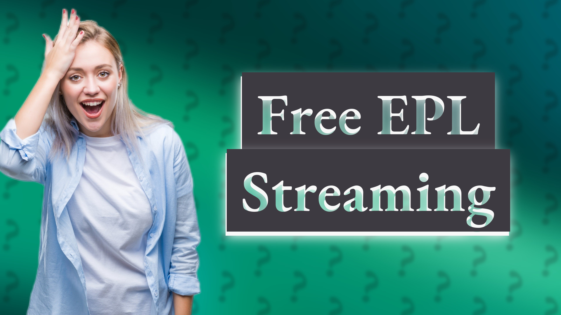 Free EPL Streaming
