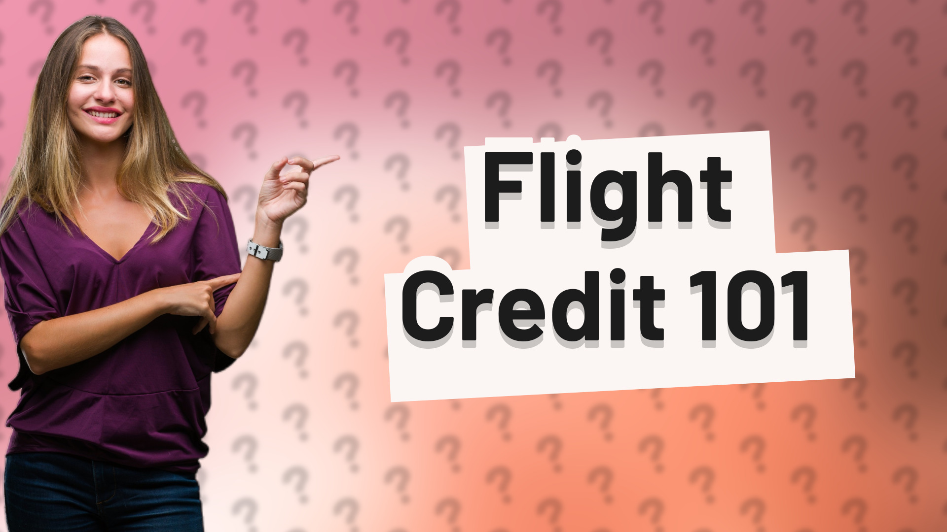 Flight Credit 101