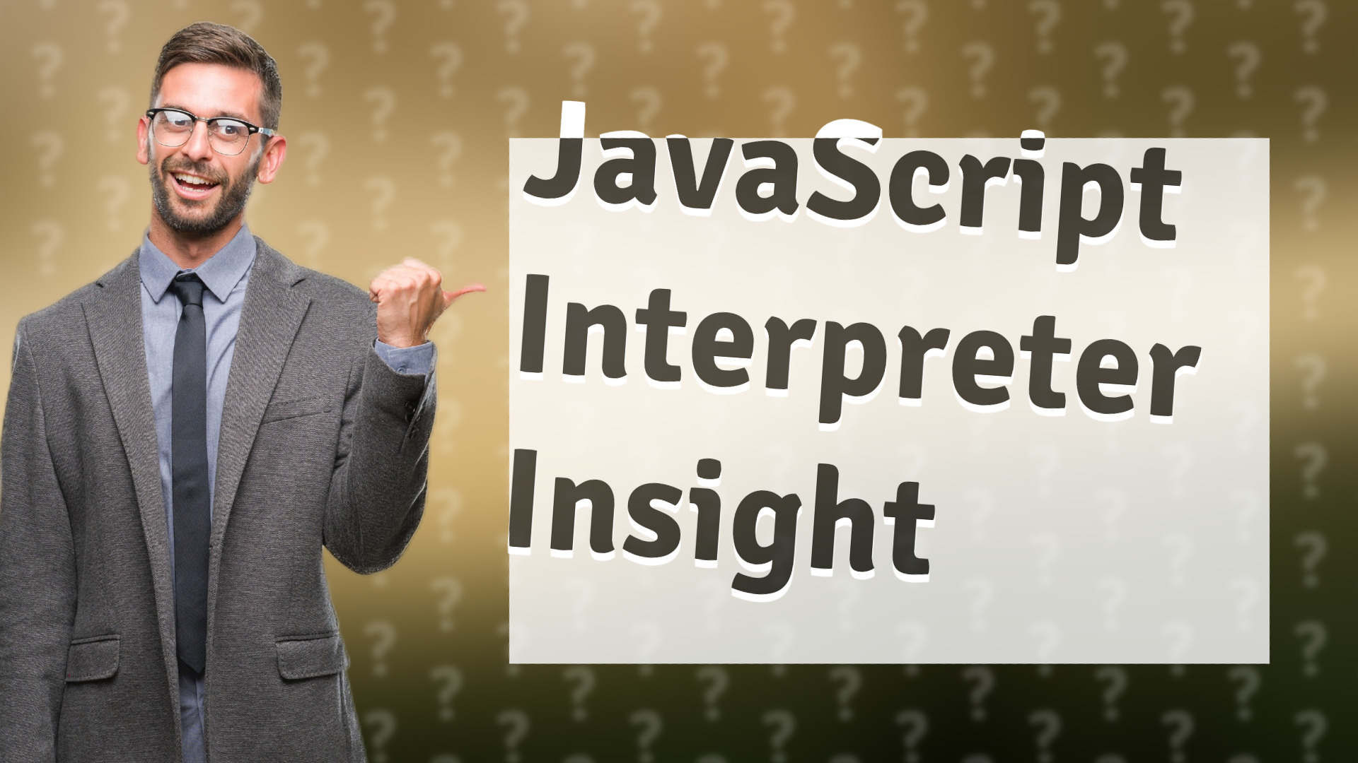 JavaScript Interpreter Insight