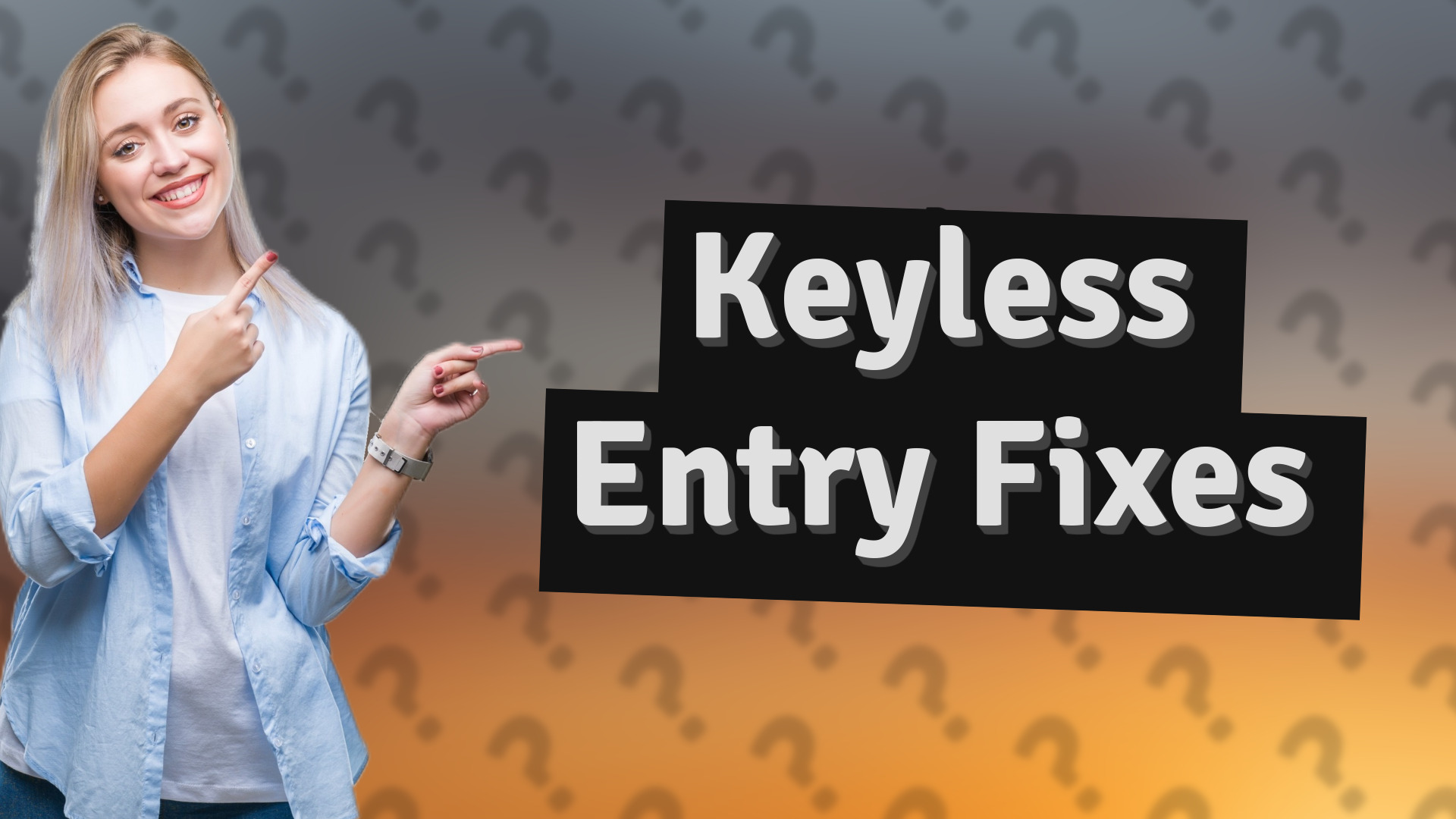 Keyless Entry Fixes